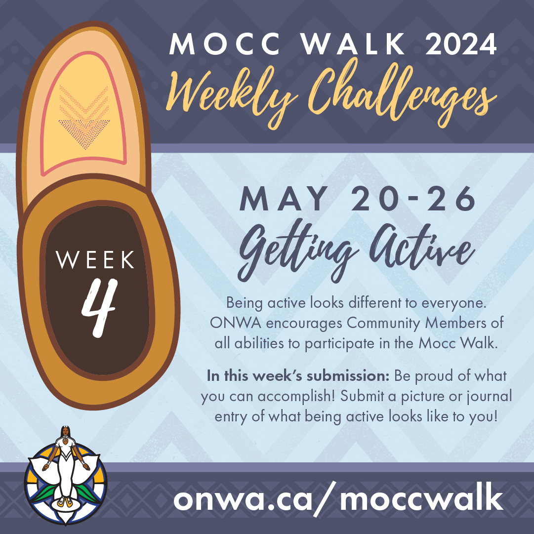 👟 Welcome 👟 Welcome to Week 4 of the MoccWalk! This week, we're celebrating the ways in which people can stay active. Whether it's through traditional activities, sports, or dance, let's embrace our unique forms of movement. 🌐 Register Now: onwa.ca/moccwalk