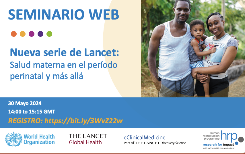 Reminder: On 30 May, join us for a SPANISH-LANGUAGE webinar on #maternalhealth in the perinatal period and beyond. Learn about: maternal health and the planet, long-term consequences of childbirth, intersectional approaches Register: bit.ly/3yBEawC