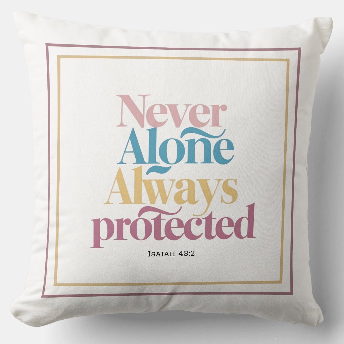 Never Alone, Always Protected #Cushion zazzle.com/never_alone_al… #Pillow #Blessing #JesusChrist #JesusSaves #Jesus #christian #spiritual #Homedecoration #uniquegift #giftideas #giftforhim #giftidea #HolySpirit #pillows #giftshop #giftsforher #giftsforfriend #faith #hope #bibleverse