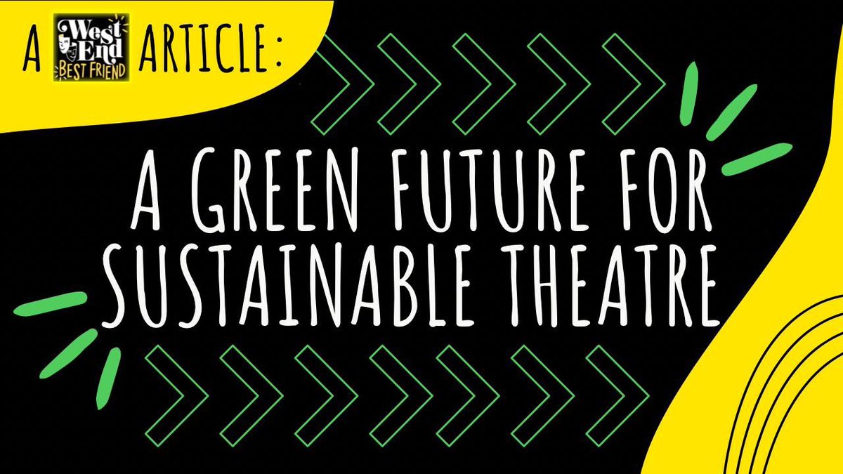 🎭 A GREEN FUTURE FOR SUSTAINABLE THEATRE 🎭 Besties, in this article, we look at the risks that the arts sector faces over the next five years and why more support is needed to invest in solutions to future proof these important venues. westendbestfriend.co.uk/news/a-webf-ar…