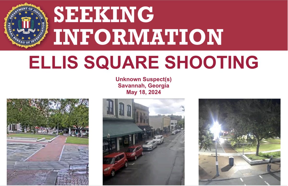 The #FBI is offering a reward of up to $10,000 for information leading to the arrest of the suspect(s) responsible for the shooting at Ellis Square in Savannah, GA, on May 18, 2024: fbi.gov/wanted/seeking…