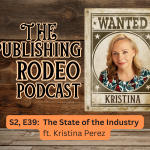 Photo by Publishing Rodeo Podcast (@PublishingRodeo)