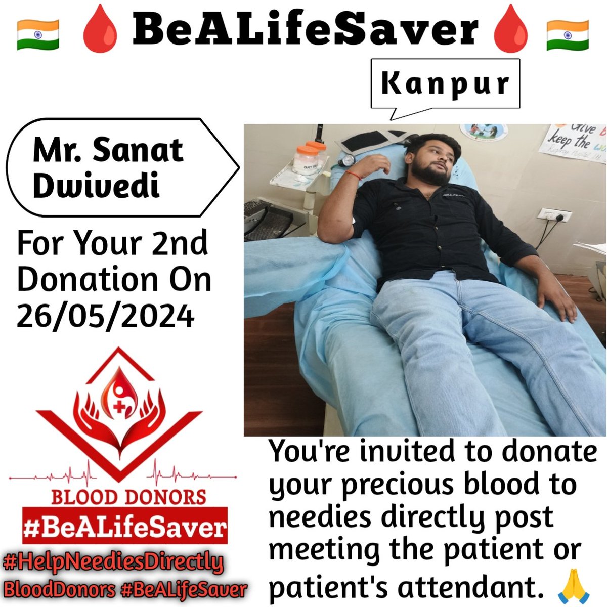 🙏 Congrats To Mr. Sanat Dwivedi Ji For His 2nd Blood Donation 🙏 #HelpNeediesDirectly #BeALifeSaver Today's hero, Mr. Sanat Dwivedi Ji, donated blood in Kanpur for the 2nd time to help a patient in need. Heartfelt gratitude and respect for his selfless act.