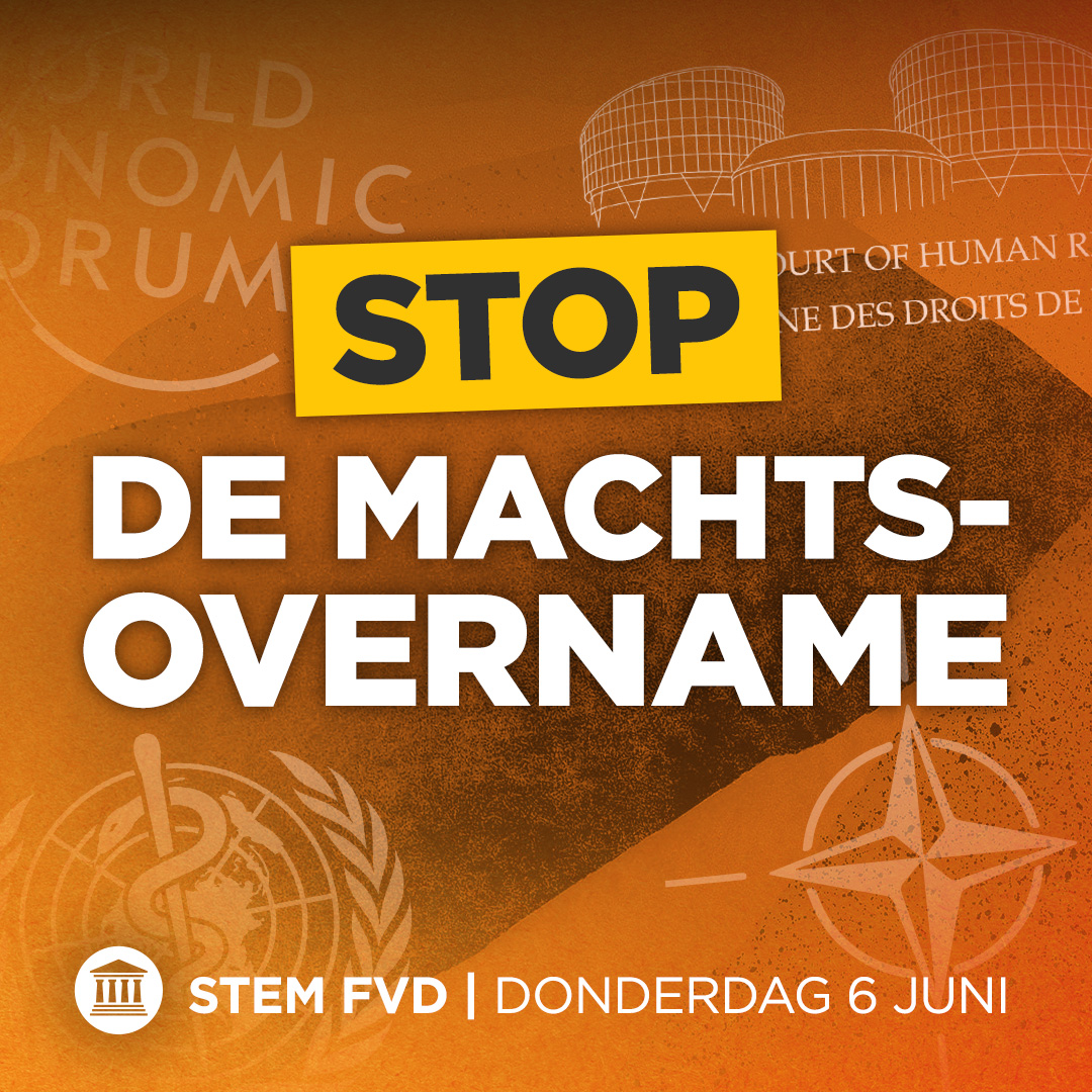 Het is tijd om weer te kiezen voor Nederland. Stop de machtsovername door Brussel, het WEF en andere supranationale organisaties. Stem Forum voor Democratie op 6 juni! #FVD