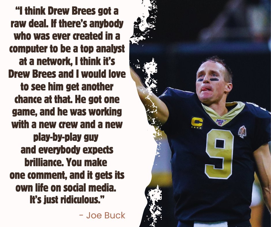 Joe Buck says Drew Brees deserves another shot at calling games. (via Sports Media with Richard Deitsch)