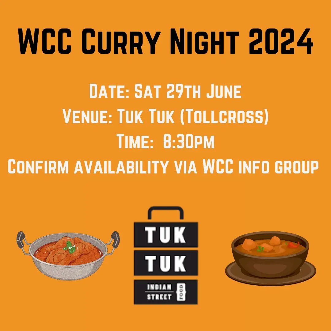 🍛🍛WCC CURRY NIGHT 2024!!!!🍛🍛 UPDATE YOUR AVAILABILITY NOW ON WCC INFO GROUP THEME TBC 🎩👔🐅