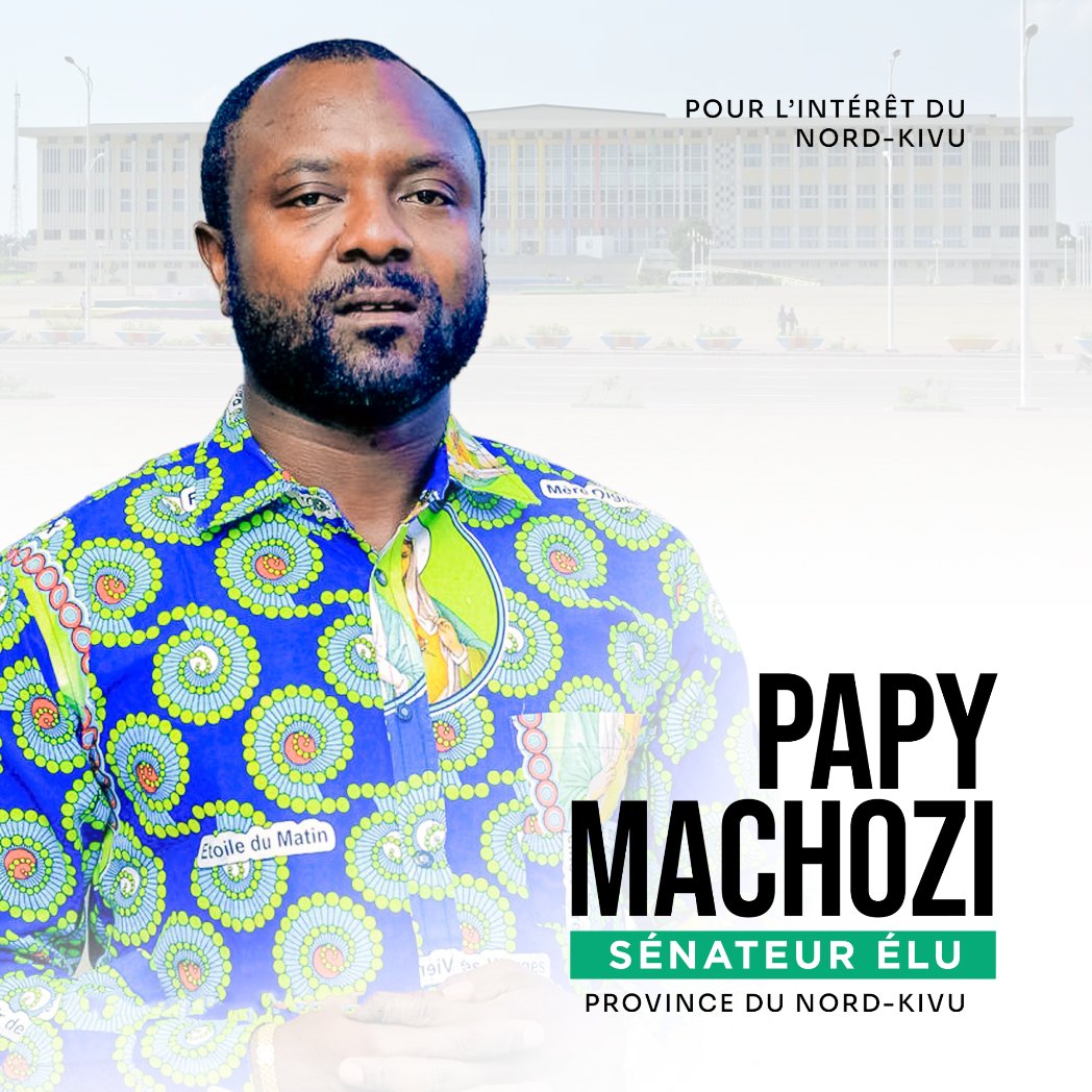 cloviskat's tweet image. Meilleur élu de la Province du Nord-Kivu à la Sénatoriale. Félicitation à l'honorable Sénateur Papy Machozi