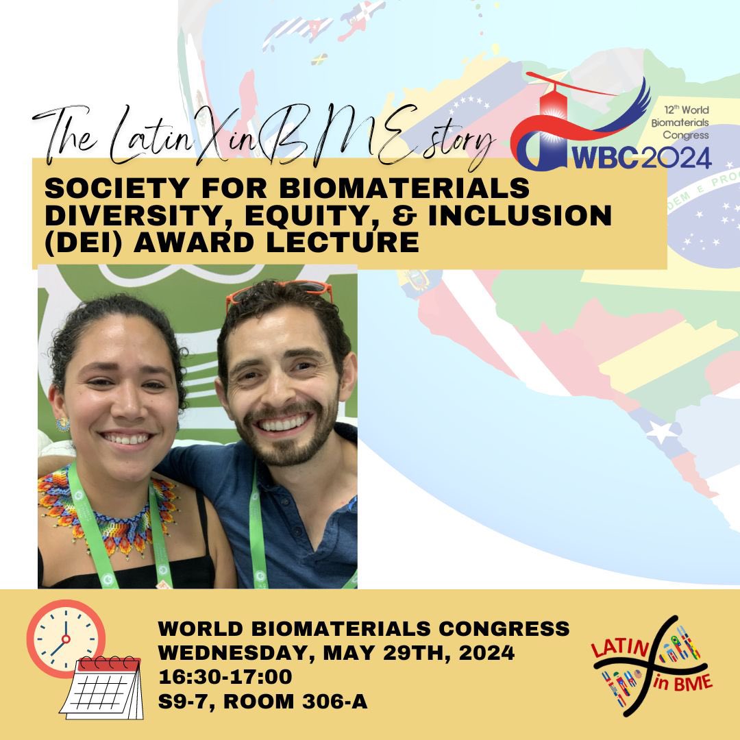 LatinXinBME is receiving the DEI award at the World Biomaterials Congress (@2024Wbc )! Join us to celebrate on Wednesday, May 29th, at 16:30 (S9-7, Room 306-A)!!