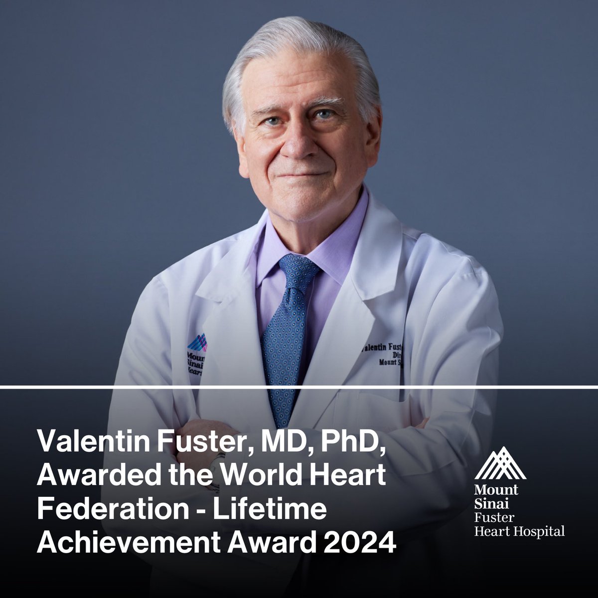 We are pleased to announce that Valentin Fuster, MD, PhD, President of <a href="/MountSinaiHeart/">Mount Sinai Fuster Heart Hospital</a> has received the prestigious World Heart Federation – Lifetime Achievement Award 2024, honoring his trailblazing achievements and invaluable contributions to <a href="/worldheartfed/">World Heart Federation</a>’s mission.