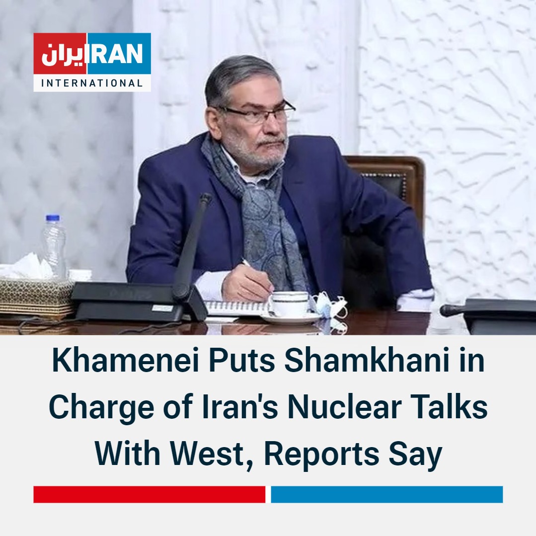 Ali Shamkhani, the former secretary of Iran's Supreme National Security Council, has been put in charge of Tehran's nuclear negotiations with the West, replacing @Bagheri_Kani who's now serving as Iran's acting foreign minister, journalists close to Iran's government are