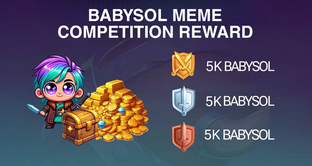 ⚔️ Join the #Babysol #MEME  COMPETITION 

and seize your chance to win amazing prizes! 

🥇5k BABYSOL 
🥈5k BABYSOL
🥉5K BABYSOL  
4th 5K BABYSOL

The competition will run from May 26th to June 1st. Winners will be announced the following week. 

To Participate

Join our TG