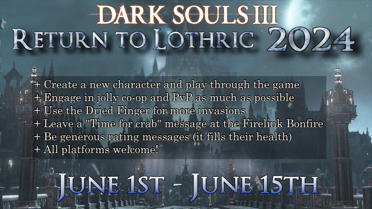 BathedinBrena's tweet photo. Dark Souls 3 - Return to Lothric 2024 (https://t.co/OyZJqoi7Cz) - The Return to Lothric is June 1st - June 15th. #darksouls3 #returntolothric #PvP #PvE https://t.co/va1g5bz5Ng