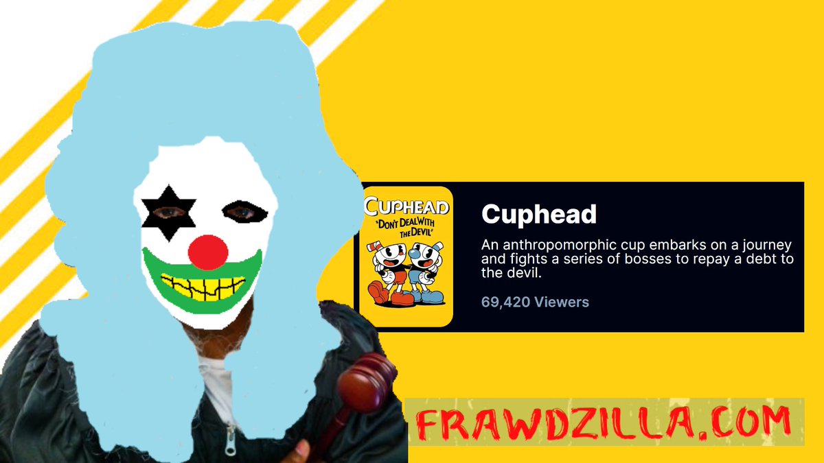Frawdzilla's tweet image. #cuphead 
Frawd.TV