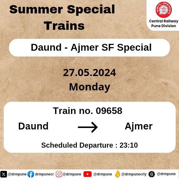 CR-Pune Division Summer Special Train from Daund to Ajmer on May 27, 2024.

Plan your travel accordingly and have a smooth journey.

#SummerSpecialTrains 
#CentralRailway 
#PuneDivision