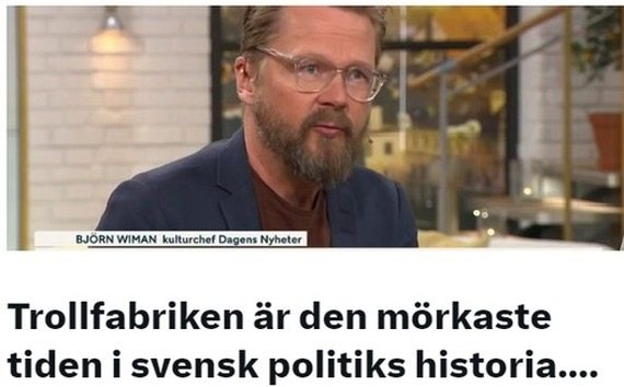 GurThomas's tweet photo. När man tar i så att man spricker (likt troll i soljus)

Jag kan på rak hand räkna upp kanske ett dussin andra händelser som får klassas som ännu mer mörkaste tider - typ mord på öppen gata av Sveriges statsminister, mord på varuhus av Sveriges utrikesminister, transiteringen av Engelbrechtdivisionen, Baltutlämningen, terrordådet på Drottninggatan, Tage Erlanders ljugande i Hjalmarson-affären, Laila Freivalds ljugande (till och med för Göran Persson) om vad hon i förväg kände till om stängningen av SD:s servrar, Birgitta Dahls hyllande av Pol Pot, Birgitta Dahls införande av tankeförbudslagen, mutaffärerna på Migrationsverket etc etc (för att inte tala om ej enskilda men pågående politiska förmörkelser så som gängkriminaliteten, mord på vittnen, den kriminella infiltrationen, den ämbetsmannamässiga odugligheten, alla politiska reformer inom migrationspolitiken eller energipolitiken utan kostnads eller konsekvensanalyser, med mera)

(Jag låter bli att skriva ut årtal, så att de som vet kan känna sig kunniga, och de som inte vet, kan slå upp det och skaffa sig den kunskapen.)