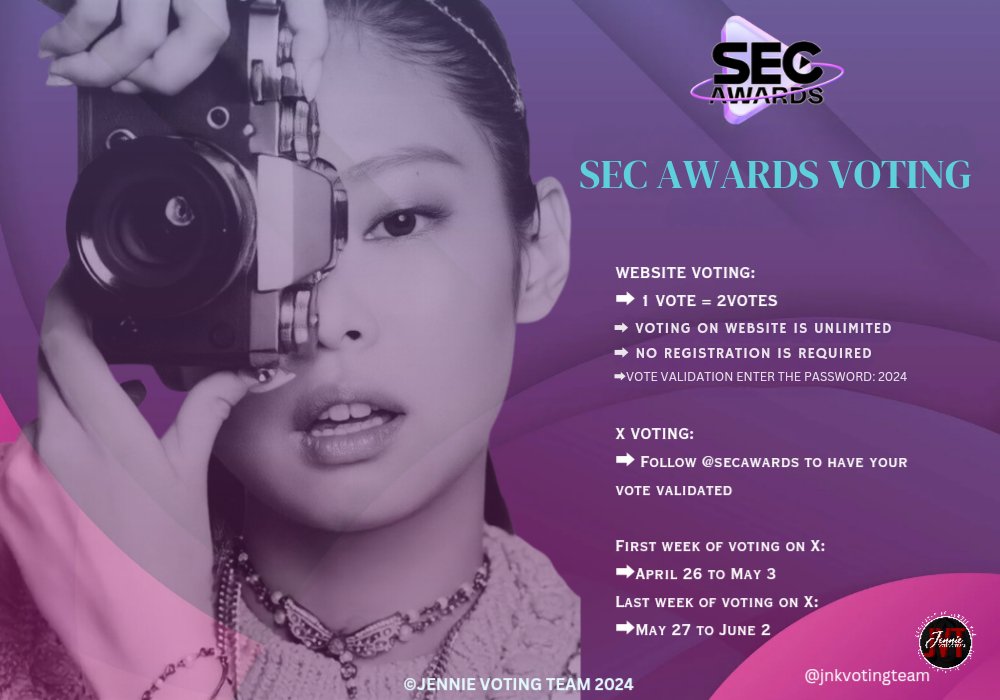 [SEC AWARDS VOTING] 📢 Last week of voting on X today until June 2! Follow @secawards to have your vote validated. RT & REPLY I vote #Jennie + #ArtistaAsiatico and #Jennie + #AtrizInternacional and #OneOfTheGirls + #FeatInternacional at this years #SECAwards