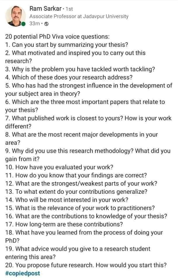 Here are 20 potential PhD Viva questions. Feel free to add more questions in the comments so future and current students can benefit from your experience.

#PhDViva #PhDQuestions #AcademicSuccess #VivaPreparation #DoctoralDefense