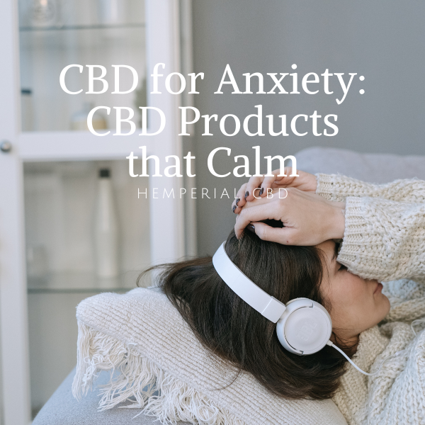 HemperialCBD's tweet photo. CBD for Anxiety: CBD Products that Calm
https://t.co/5KufFjeNlk https://t.co/x0Hn6ANPXM