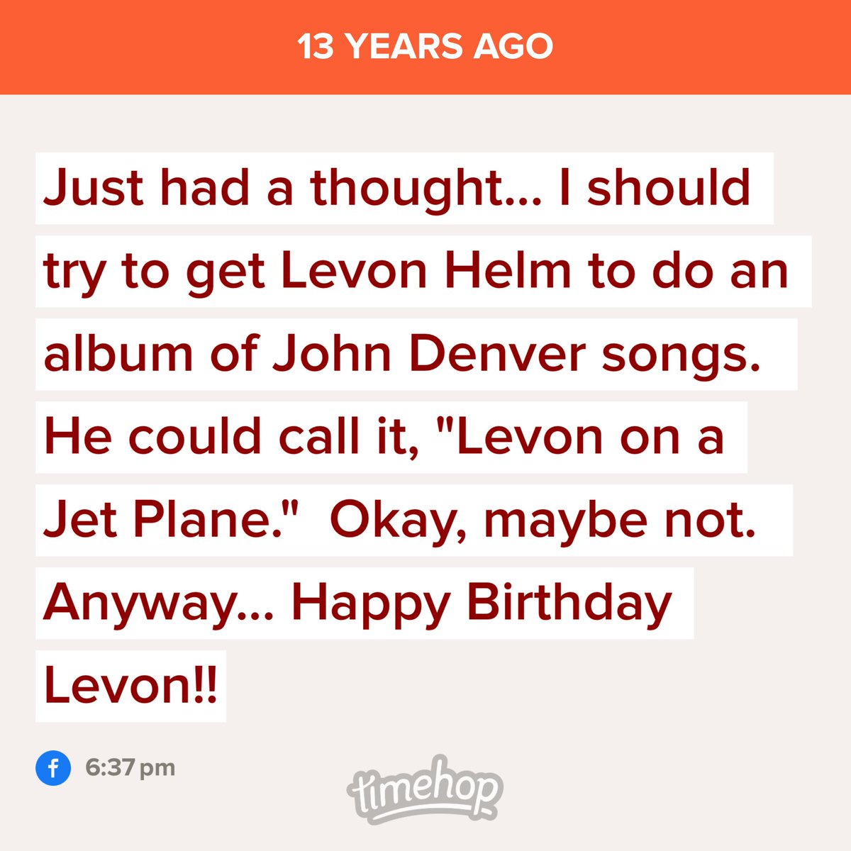 This post was from my FB Page - 13 years ago today. May 26, 2011. We lost Levon less than a year later. 

R.I.P. (May 26, 1940 – April 19, 2012)

I miss him. 

#LevonHelm #TheBand #RIPLevon