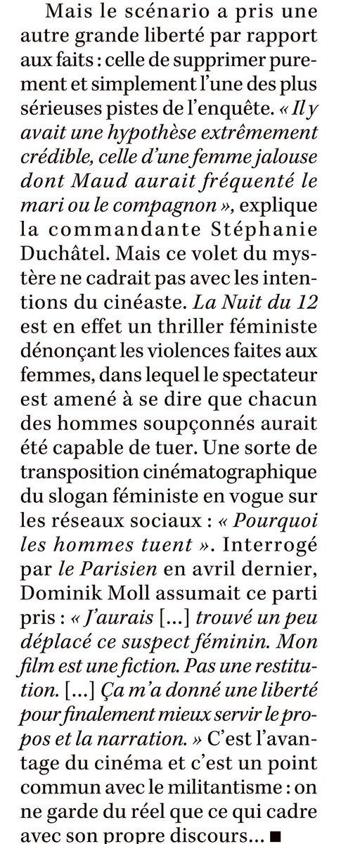 Si vous avez découvert ce soir #LaNuitdu12 sachez que la piste la + sérieuse menait à une… femme mais «cela ne cadrait pas avec les intentions d’un thriller féministe (…) le cinéma comme le militantisme ne garde du réel que ce qui cadre avec son propre discours» (Marianne)