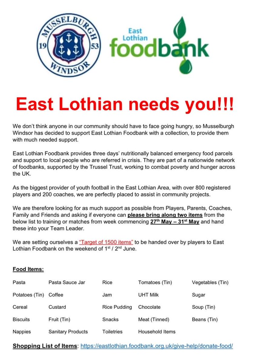 Musselburgh Windsor are collecting for East Lothian Foodbank from 27 - 31 May and we are asking all players, coaches, family and friends to donate at least two items from the list below as we aim to donate 1,500 items