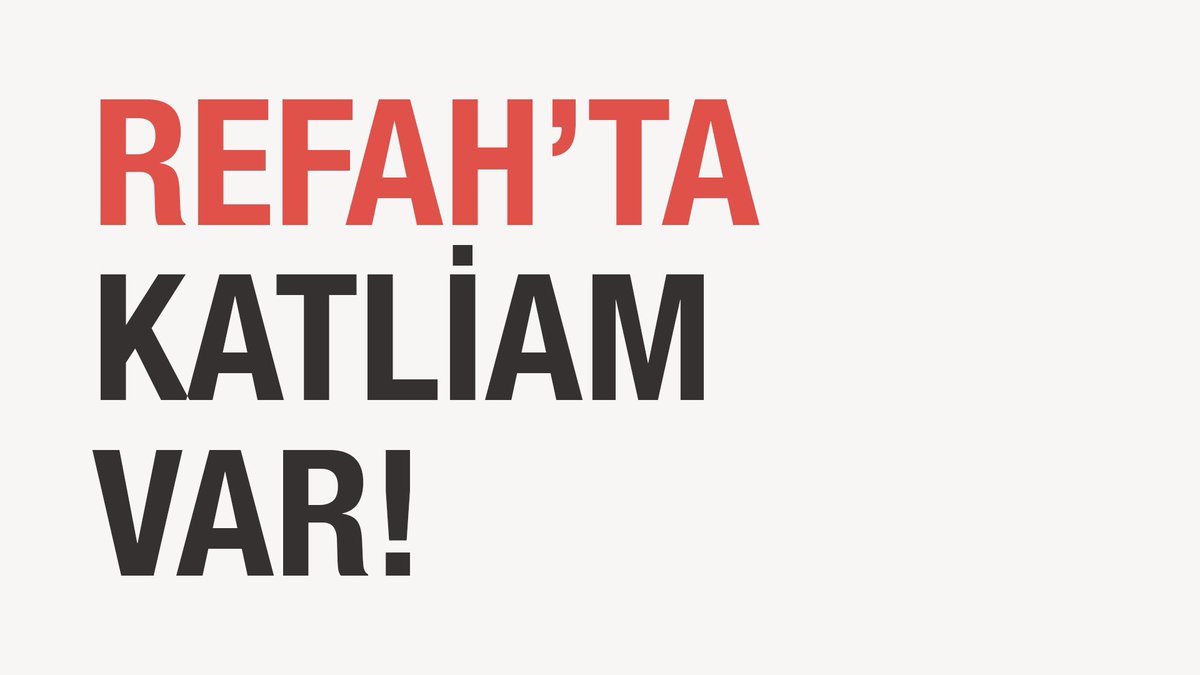 Susmayın; Refah’ta katliam var! 
Susmayın; Refah’ta soykırım var! 

 #RefahtaSoykırımYasanıyor