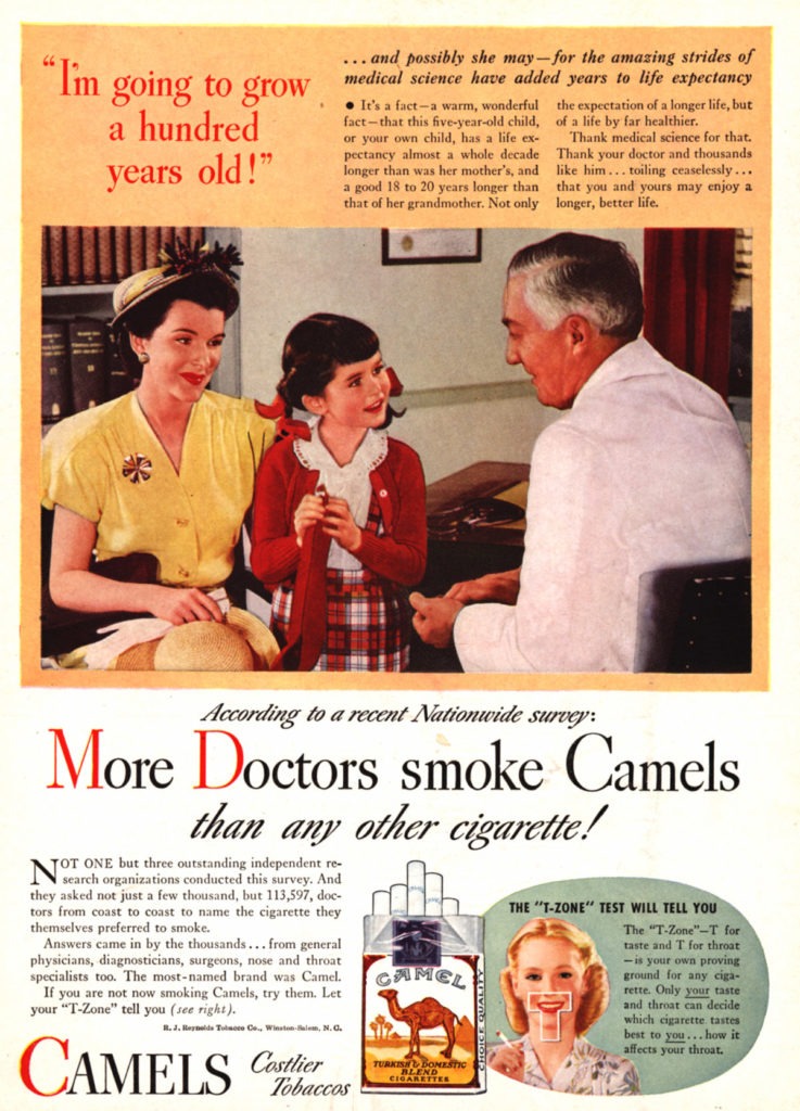 In the 1950s and 60s when Medical Professionals were discovering a link between tobacco smoke and heart/lung disease... Big Tobacco hired dozens of their own 'experts' and paid for all sorts of media ad propaganda to offset the rising fears of the public about the danger!