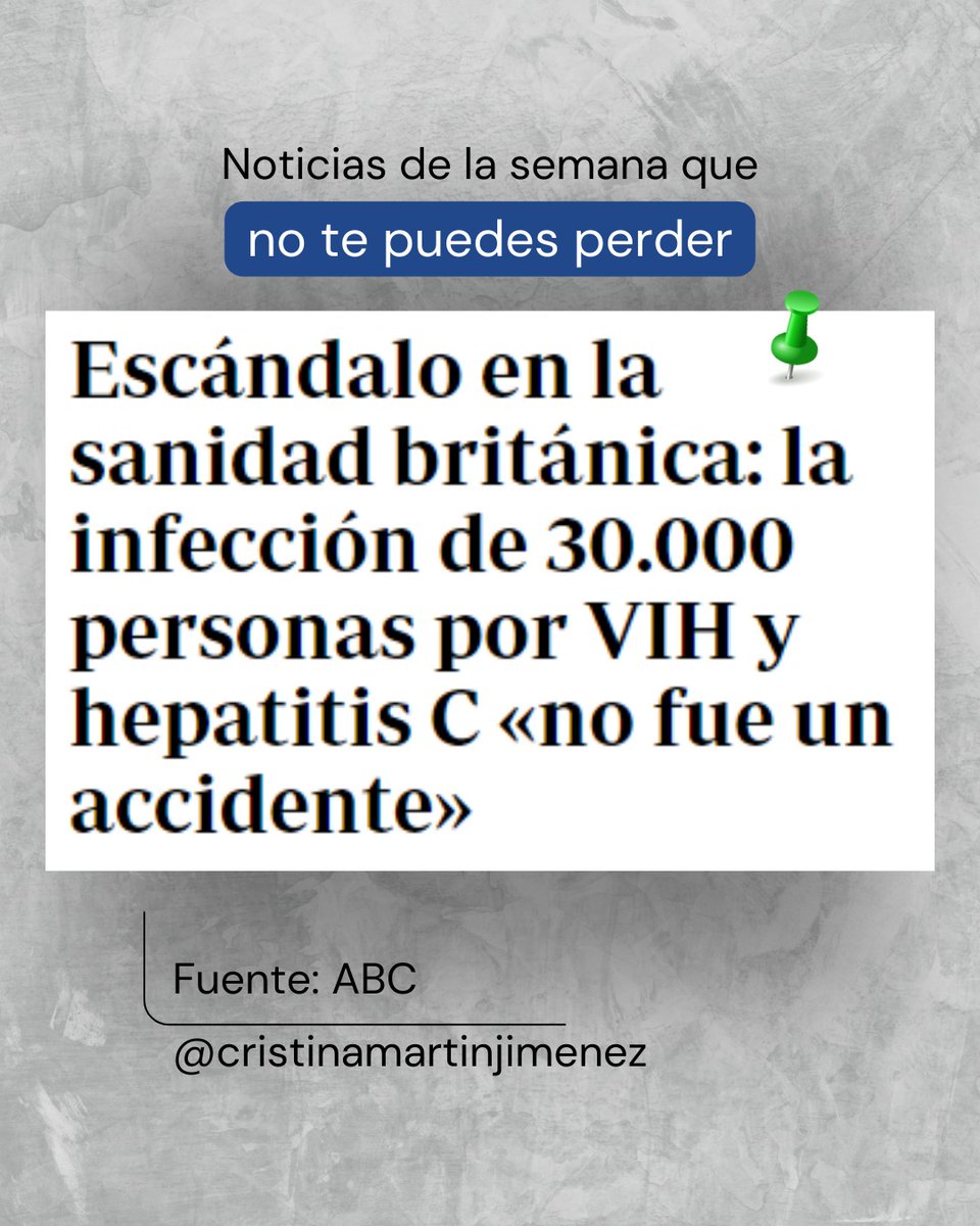 Os dejo aquí las noticias de esta semana que no os podéis perder: 👉🏻 Escándalo en la sanidad británica: la infección de 30.000 personas por VIH y hepatitis C «no fue un accidente».