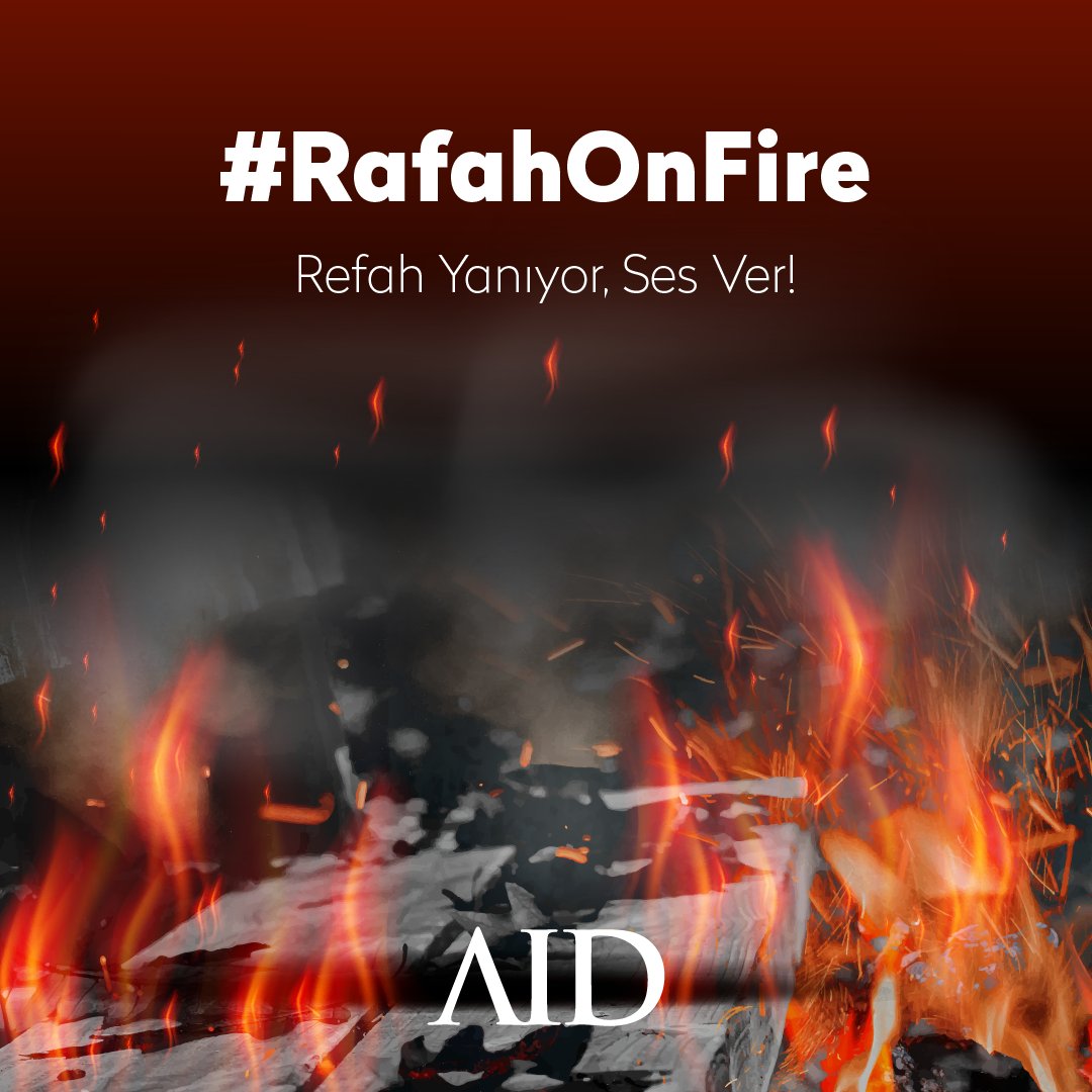 Refah Yanıyor, Ses Ver!

#RafahOnFire