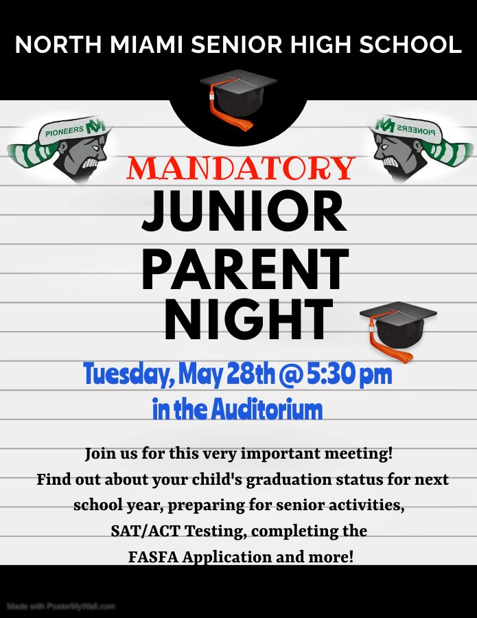 *ATTENTION PARENTS* Please join us for our Mandatory Junior Parent Meeting on Tuesday, May 28th at 5:30pm in the Auditorium. We'll share important information on graduation requirements, your child's current graduation status for next school year, senior activities, FASFA & more!