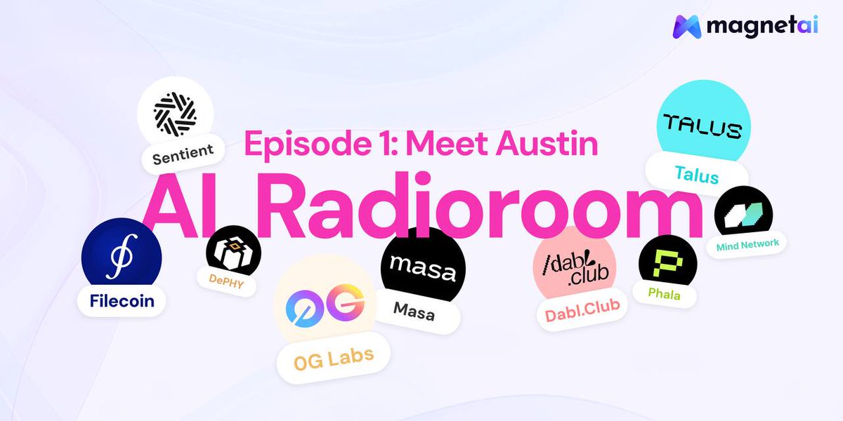 🎙️Exciting news! MagnetAI's #AIRadioroom is launching soon! 🎉 Tune in to our first episode featuring @FilFoundation, @getmasafi, @mindnetwork_xyz, @dephynetwork, @0G_labs, @TalusNetwork, @DablClub, @PhalaNetwork, and @sentient_agi. Who else do you want to see? Let us know! 👇