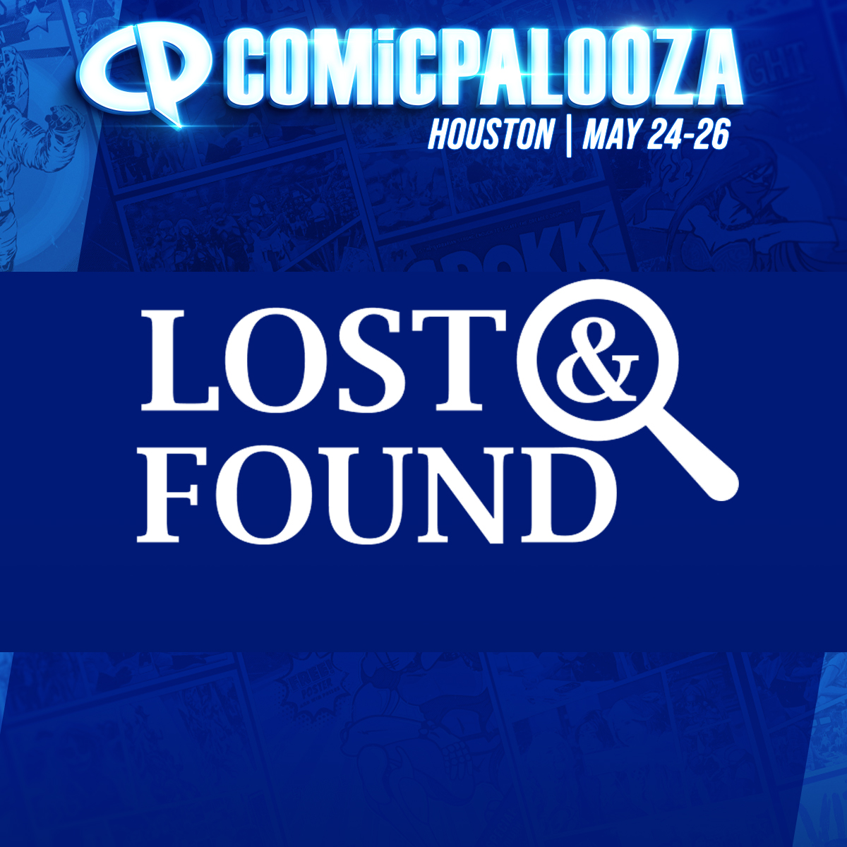 If you lost it, we may have found it. Reach out to us at comicpalooza.com/contact/ and if you inquire about an item, like a purse, make sure to include any identifying factors such as a pattern, color, or name written on it.