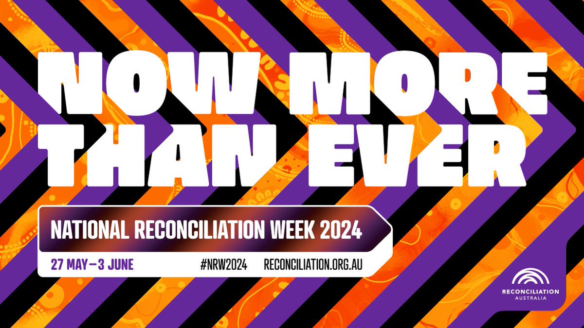 National Reconciliation Week is a time for us to reflect about our shared histories and cultures. Now More Than Ever reminds us that the fight for justice and the rights of Aboriginal and Torres Strait Islander people must continue. @RecAustralia