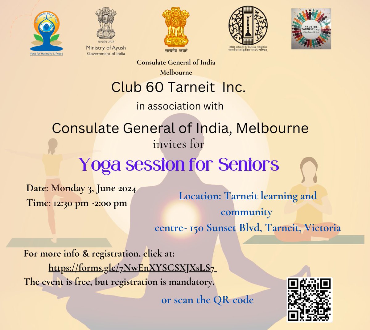 'Yoga for Seniors'' #InternationalDayOfYoga2024
Club 60 Tarneit in association with the Consulate  invites for a Yoga session for Seniors.
📅: 3 June 2024
⏲️: 12:30pm-2:00pm
🏢:- 150 Sunset Blvd, Tarneit,Victoria
Join for a rejuvenating Yoga session.
More info 👇