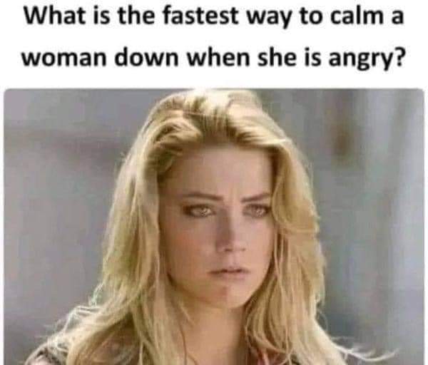 I wouldn't tell her to calm down, that's for sure. How do you calm your woman? Worst advice in the comments and go. 👀