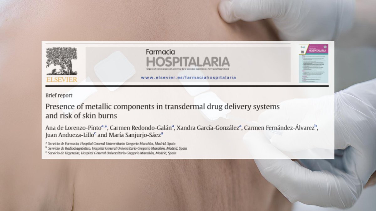 🆕 🇬🇧 Presence of metallic components in transdermal drug delivery systems and risk of skin burns #RevistaFarmaciaHospitalaria #HospitalPharmacy <a href="/farma_gregorio/">S. Farmacia Gregorio</a> revistafarmaciahospitalaria.es/es-presence-me…