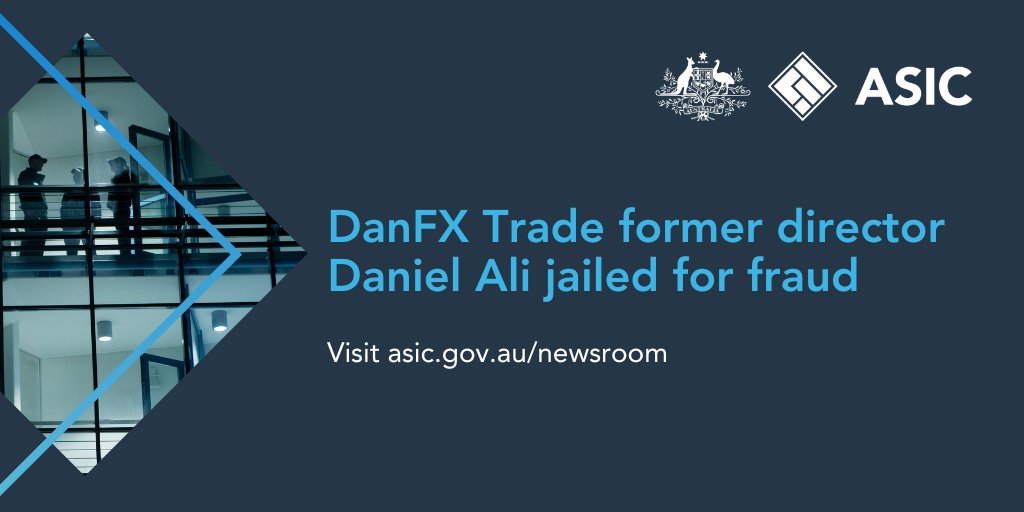 Daniel Ali, former director of unlicensed foreign exchange business DanFX Trade, has been sentenced to seven years and three months imprisonment for fraud following an ASIC investigation bit.ly/3R1YRsh