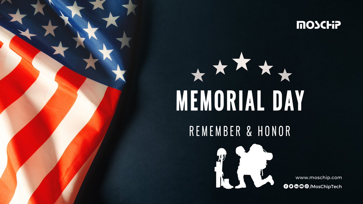 A day to remember, respect & honor the fallen heroes, Wishing you all a Happy Memorial Day from MosChip USA.

#MemorialDay #memorial #USA #America