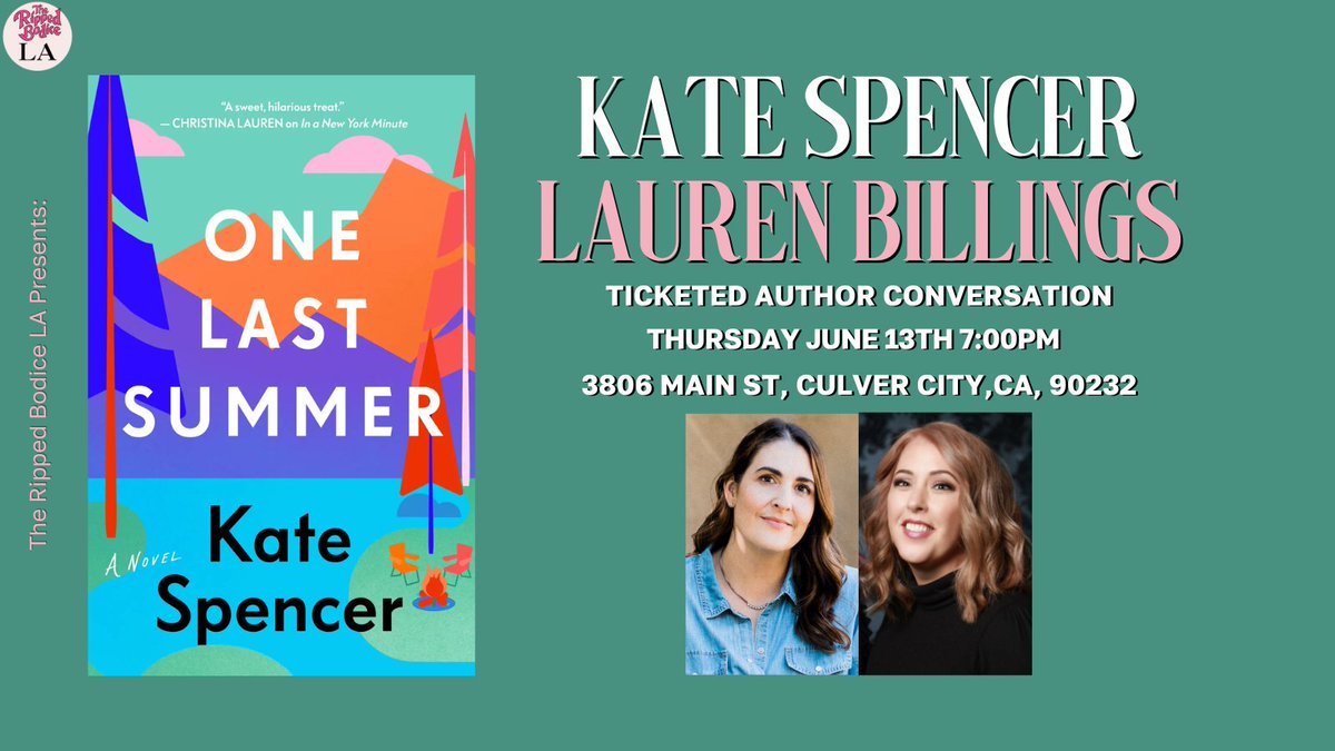 To celebrate One Last Summer, we're hosting an LA #AuthorEvent @KateSpencer on Thursday, June 13th at 7pm. She will discuss her dreamy, laugh-out-loud summer romance with Lauren Billings (of @ChristinaLauren). 💜

🎟️Tickets with book: 
therippedbodicela.com/events-and-tic…

#TheRippedBodiceLA