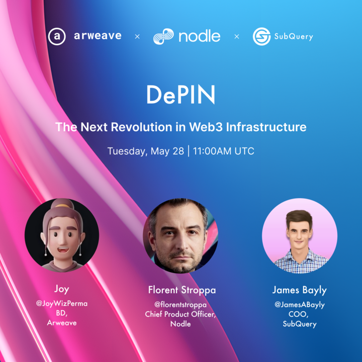 SubQueryNetwork's tweet photo. The #DePIN revolution is reshaping the #Web3 landscape, and we're thrilled to be part of it! 

Curious about what DePIN is and its critical role in today's Web3 infrastructure? 

Join us for an exclusive discussion with experts from @ArweaveEco and @NodleNetwork! 🌐 https://t.co/zwuUty61l8