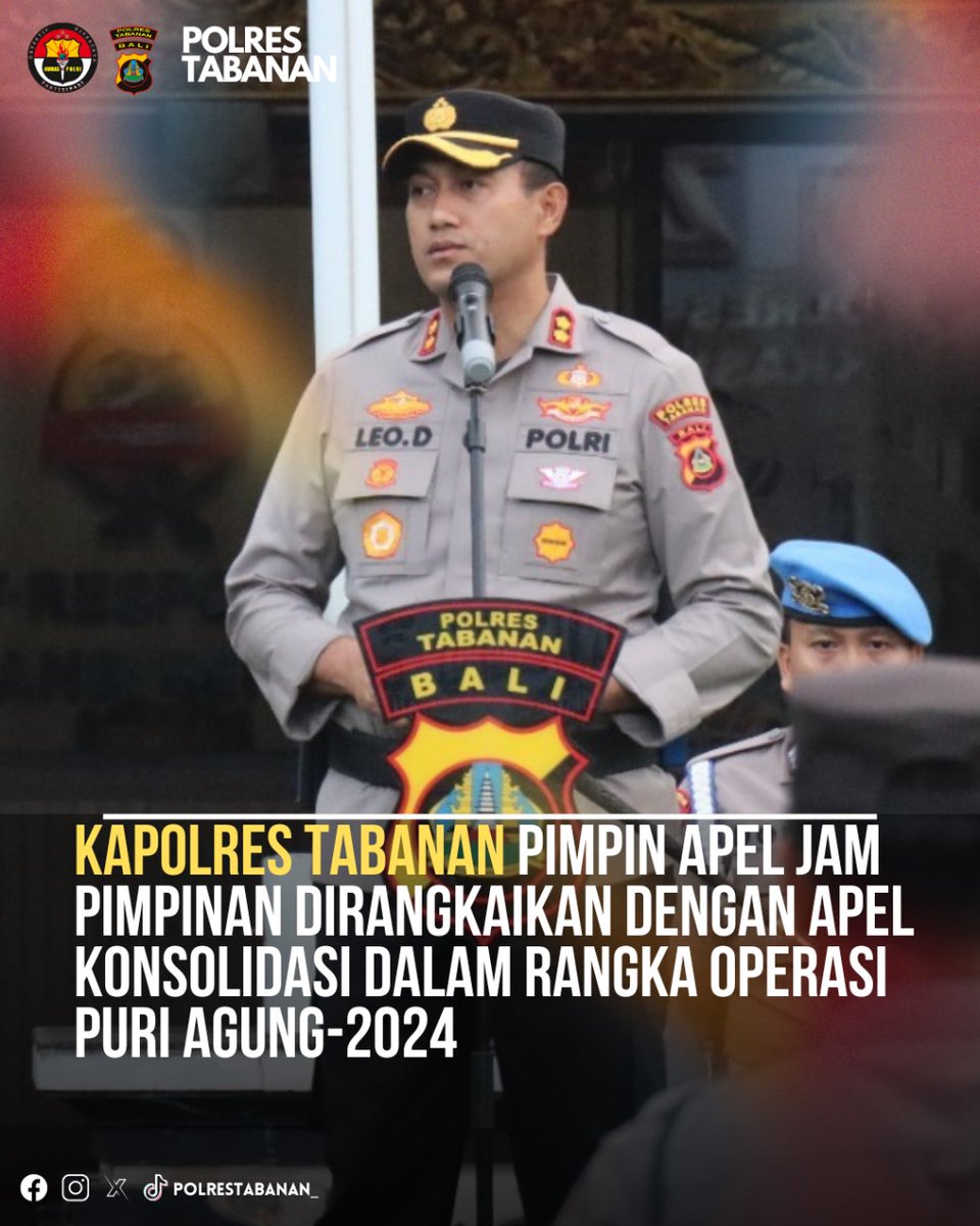 Kapolres Tabanan Pimpin Apel Jam Pimpinan Dirangkaikan Dengan Apel Konsolidasi Dalam Rangka Operasi Puri Agung-2024

@divhumaspolri @Poldabali 
#Poldabali#PolresTabanan