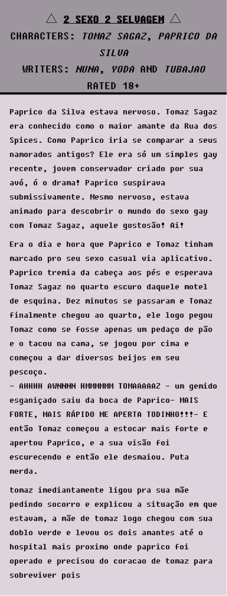 nananinassim's tweet photo. Check out this #FranticFanfic '2 SEXO 2 SELVAGEM' featuring the characters tomaz sagaz and paprico da silva! via @franticfanfic https://t.co/mPccH4EhzZ