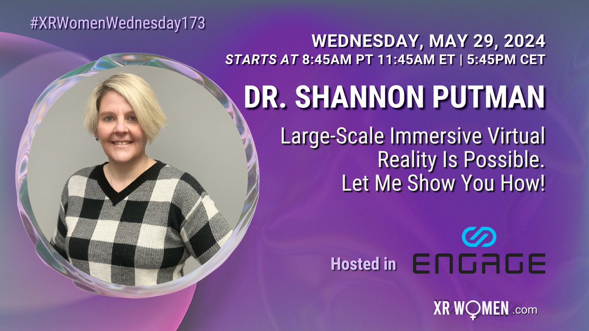 🎉 Join us for XR Women Wednesdays with Dr. Shannon Putman! 

🎉📅 Date: May 29 🕦 Time: 11:45 AM ET

📍Location: EngageVR 💡 

Topic: Large-scale Immersive Virtual Reality is possible. Let me show you how!

#XR
#VR
#AR
#XRWomen #WomenInXR
#WomenInAR #WomenInVR
#WomeninTech