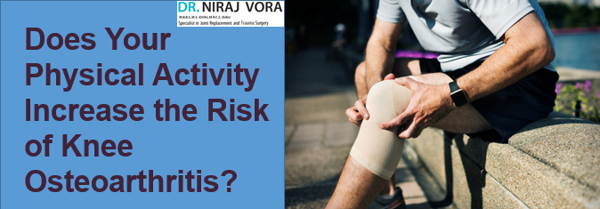 Does Your Physical Activity Increase the Risk of #KneeOsteoarthritis Arthritis of the knee joint is one of the most common conditions among older adults. The wear and tear type (Knee Osteoarthritis) happens to be the most prevalent.. Know more at: drnirajvora.com/blog/does-your…