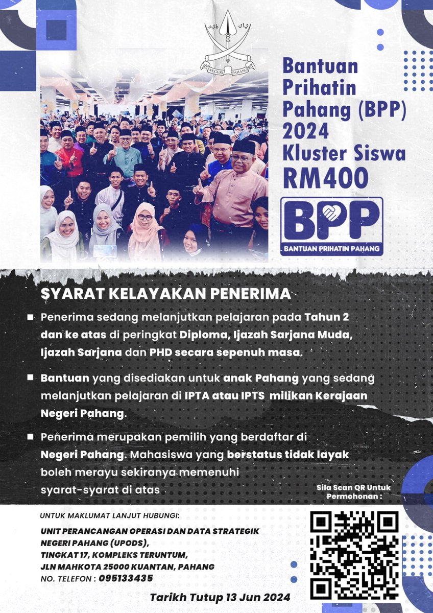 pahang_media's tweet photo. BANTUAN PRIHATIN PAHANG (BPP) 2024 KLUSTER SISWA

Sila Scan QR Untuk Permohonan

Tarikh Tutup 13 Jun 2024 https://t.co/mQ1rFbfx4h