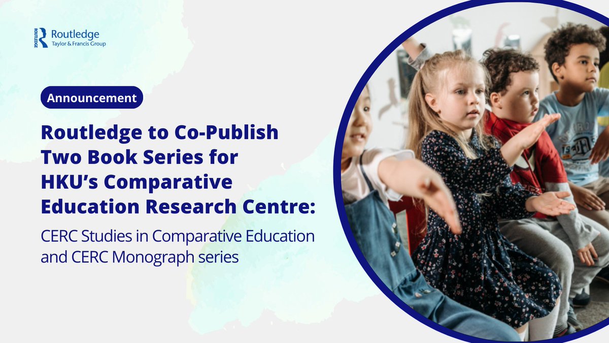📣 Exciting news! 🤝 Routledge is proud to partner The University of Hong Kong’s Comparative Education Research Centre (CERC) to publish two book series: CERC Studies in Comparative Education and CERC Monograph series. Read on to learn more:: spr.ly/6017dCaZh