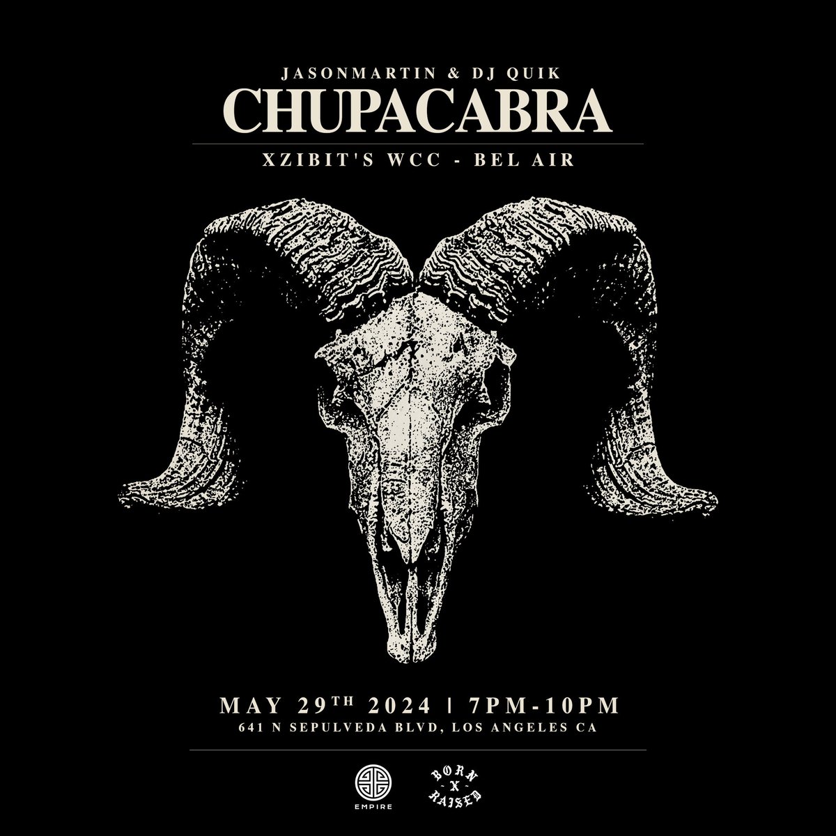 CHUPACABRA X BORNxRAISED collaboration Tee drop and album listening party Wednesday 5/29 FREE TO THE PUBLIC