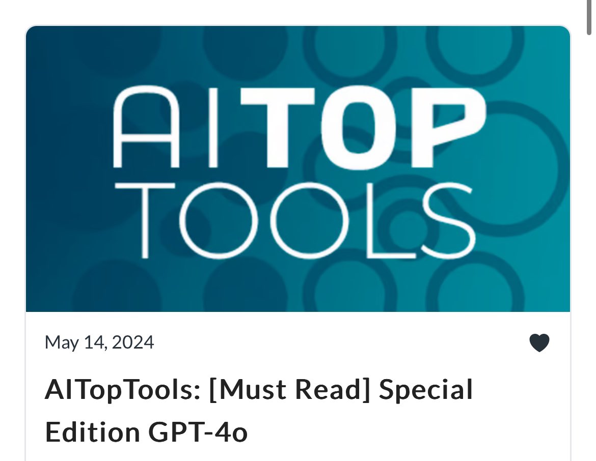 RT @AITopTools ⬇️ ⬇️ Special Edition newsletter on GPT-4o …
