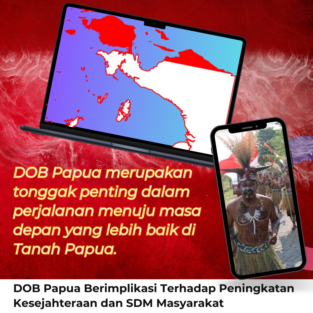 Pembangunan DOB Papua Berimplikasi Terhadap Peningkatan Kesejahteraan dan SDM Masyarakat #PapuaSejahtera #DOBPapua #PapuaMaju #DOBSejahterakanPapua #PapuaIndonesia