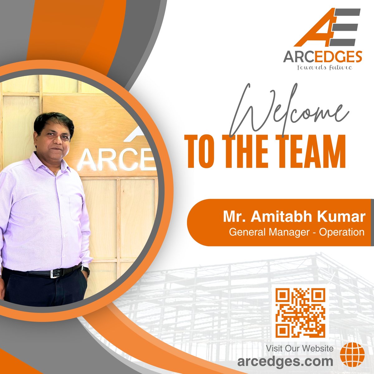 We are excited to welcome Mr. Amitabh Kumar to Arcedges Family as our new GM-Operations. Your expertise in PEB manufacturing and operational leadership will be instrumental in driving our success. #Arcedges #arcedgions #teamplayer #TeamSpirit #Towardsfuture #bestplacetowork